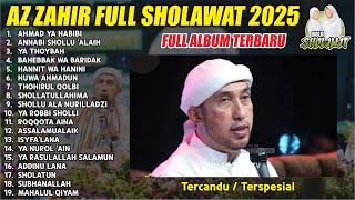 FULL SHOLAWAT TERBARU MAJELIS AZ ZAHIR FT HABIB BIDIN - 2025