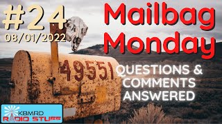 Mailbag Monday #24 | Your Questions Answered...Poorly