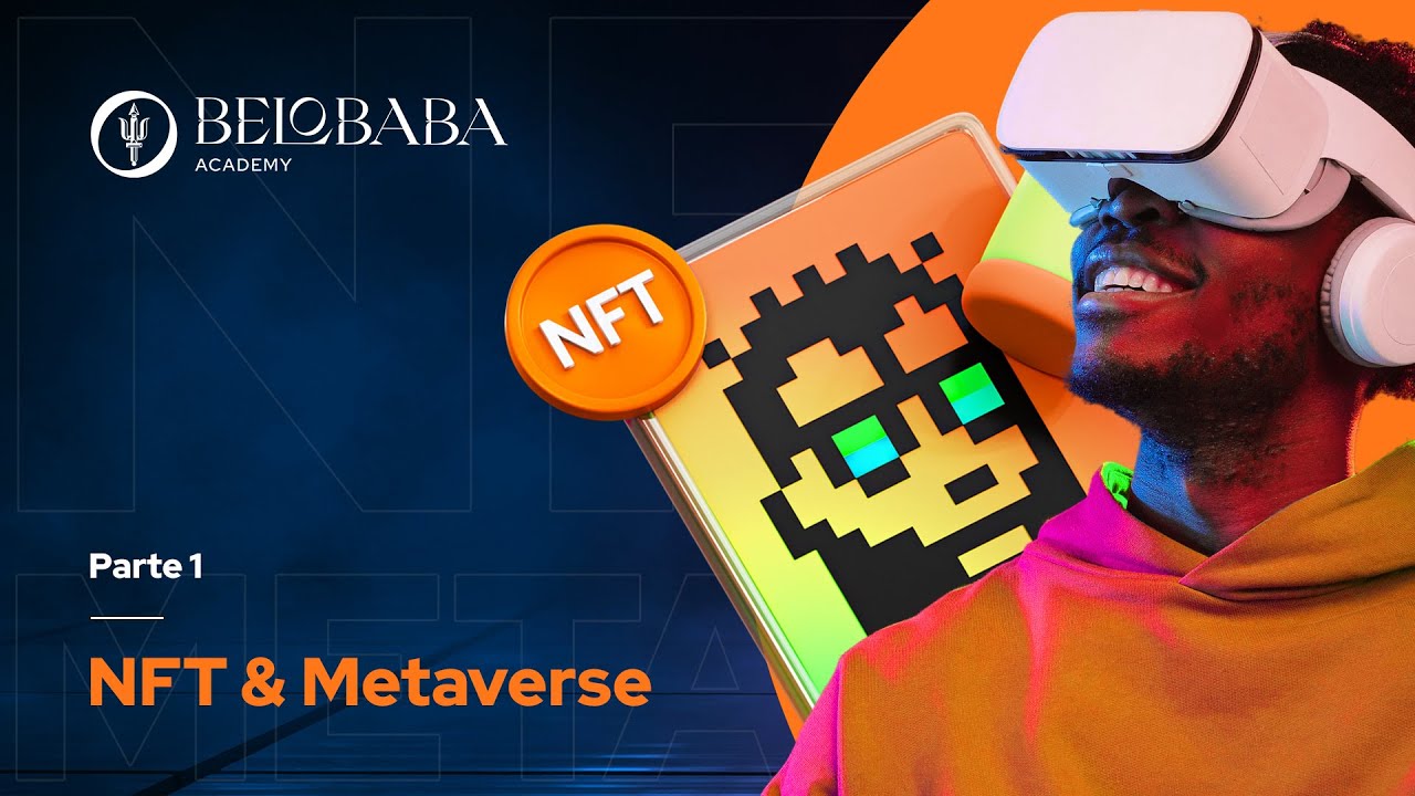 NFT and Metaverse: Parte I / DeFi Pro 10ª edición, 2022