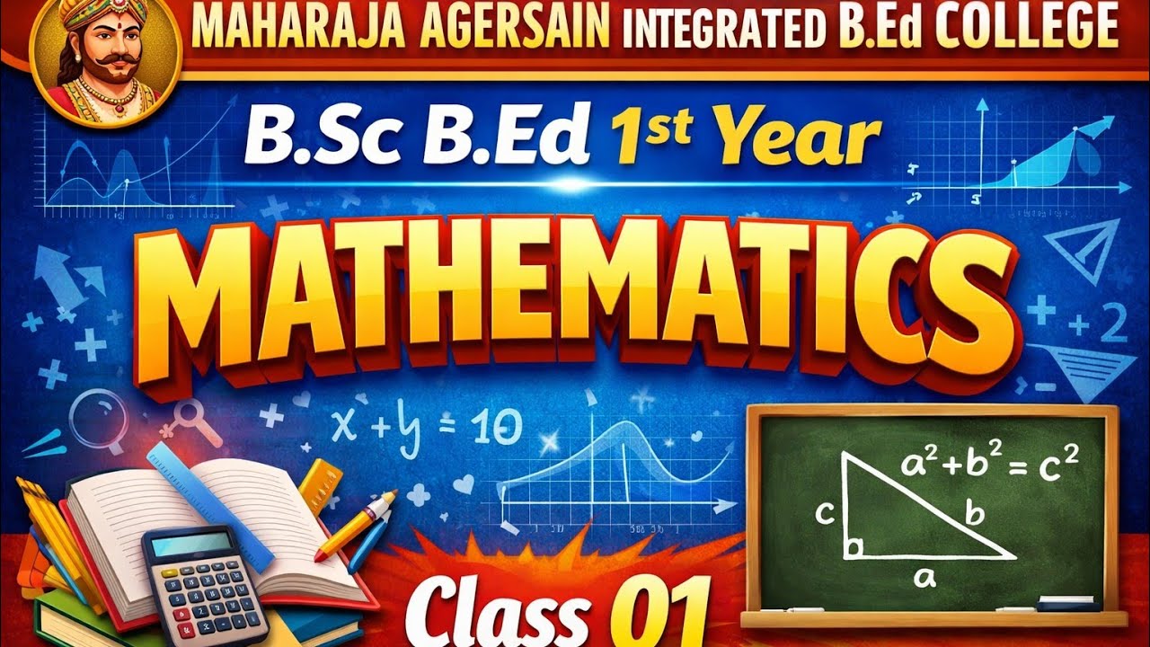 BSC BED 1ST YEAR MATHEMATICS CLASS