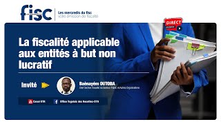 Intégral Les Mercredis Du Fisc La Fiscalité Applicable Aux Entités À But Non Lucratif