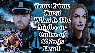 I Openly Inquire From The Tarot The Motive In John O Keefs Death #karenreadtrial