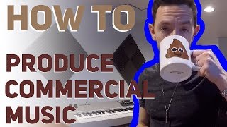 How To Produce Commercial Music