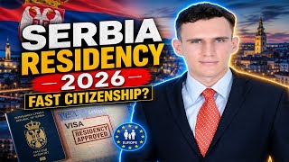 How to get Serbian Residency & Citizenship in 2026?