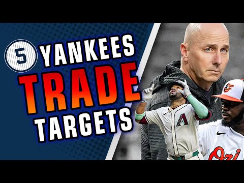 5 Possible Yankees Trade Deadline Targets