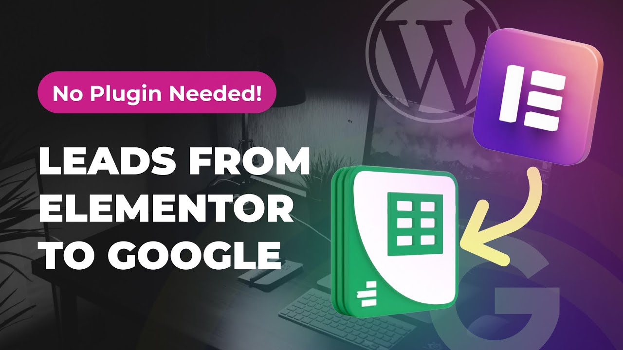 How Send Elementor Form Data Straight to Google Sheets (No Plugin ...