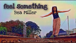 feel something - Bea Miller (cover Nati Castilho)