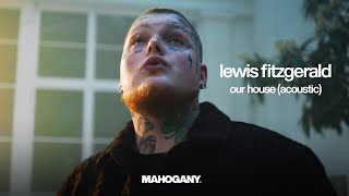 Lewis Fitzgerald - Our House | Mahogany Session Resimi