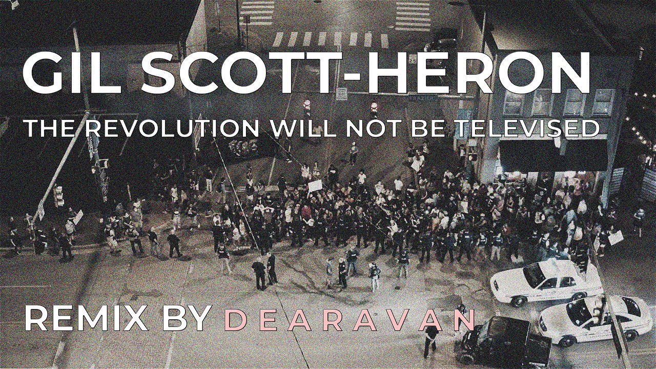 Gil Scott-Heron - The Revolution will not be televised (D E A R A V A N)