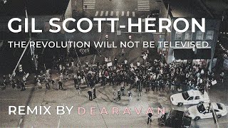 Gil Scott-Heron - The Revolution Will Not Be Televised D E A R A V A N