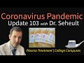 Coronavirus Pandemic Update 103: Convalescent Plasma Treatment & the FDA; College Campuses Close