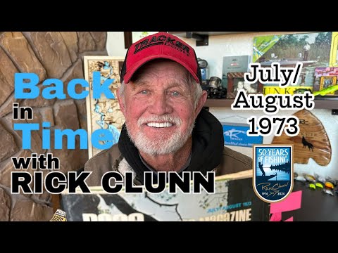 Back in Time with Rick Clunn, July/August 1973 - YouTube