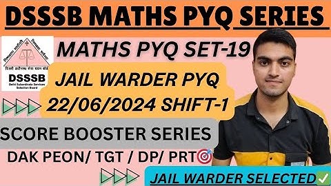 DSSSB MATHS PYQ SERIES | SET-19 | LDC/ JAIL WARDER/ TGT/ DAK PEON/ DP #dsssb #ssc #pyq #maths #ldc