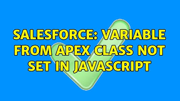 Salesforce: Variable from apex class not set in javascript (3 Solutions!!)
