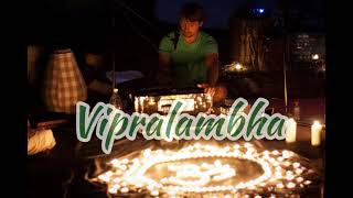 Vipralambha / kirtan Vaishnava-prana das