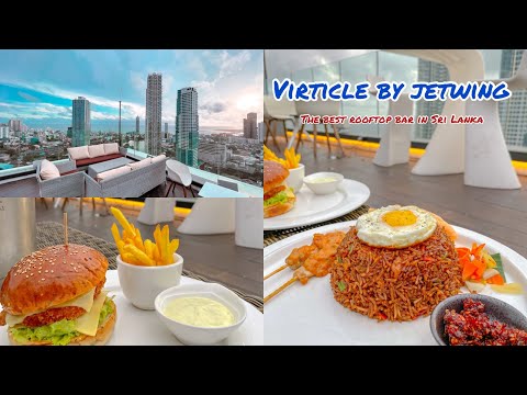 Virticle by Jetwing | The Best Rooftop Bar in Colombo Sri Lanka 🇱🇰