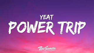 Watch Yeat Power Trip video