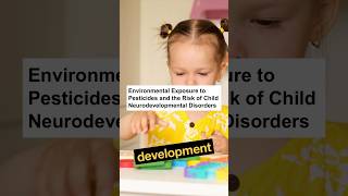 Pesticides Hurt Kid’s Brain Development
Pesticides Hurt Kid’s Brain Development Pesticides Hurt Kid’s Brain Development