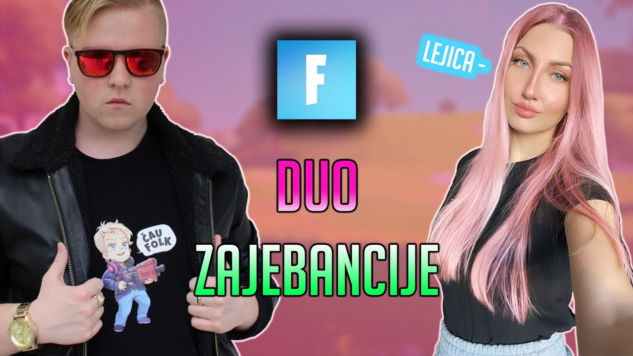 DUO ZAJEBANCIJE! /w Lejica | Fortnite: Battle Royale [SLO]