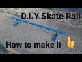 D.I.Y Skate Rail. How to make it.
