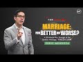 Marriage: For Better or Worse? | Edric Mendoza | Run Through