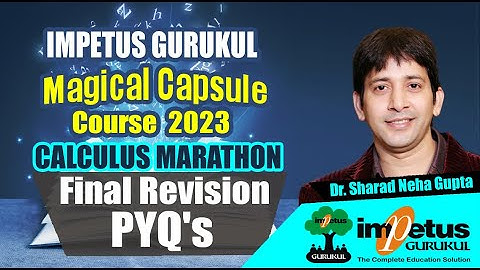 Calculus Complete revision and pyqs | Calculus for NIMCET  | Magical Capsule Course - 25