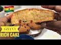 AUTHENTIC GHANA 🇬🇭 RICH CAKE