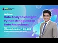 Data analytics dengan python menggunakan data perusahaan  webinar edunitas expertclass