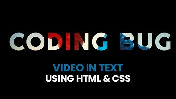 How To Add Video In Text Background Using HTML and CSS