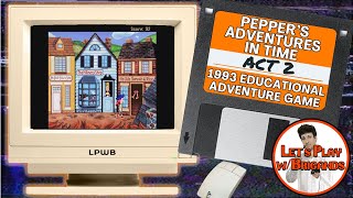 Peppers Adventures in Time (Act 2)