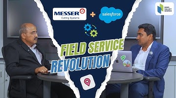 How Messer Cutting Systems Revolutionized Field Service with Salesforce