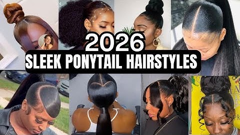 SLEEK PONYTAIL HAIRSTYLES FOR BLACK WOMEN/EASY SLEEK PONYTAIL HAIRSTYLES FOR EVERY OCCASION 