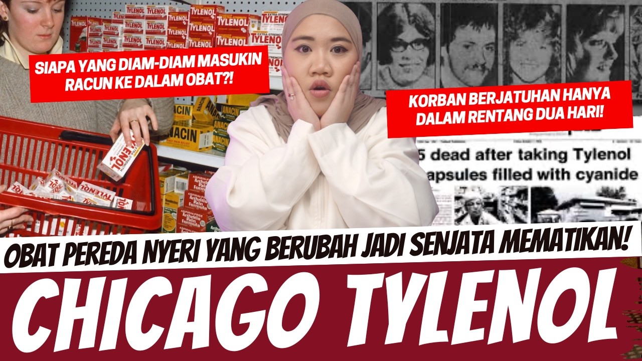 KETIKA OBAT TERLARIS BERUBAH JADI BAHAYA MENAKUTKAN - THE CHICAGO TYLENOL TRAGEDY