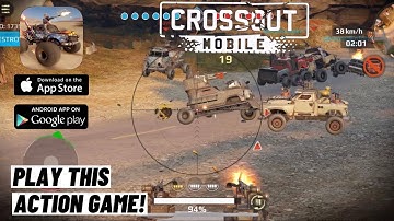 Play This Action Game! Crossout Mobile Craft War Cars Gameplay iOS Android