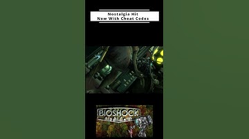 Nostalgia Hit | Bioshock | Cheat Codes Activated