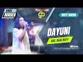 DAYUNI | VOC. DEDE RISTY | LIVE MUSIC GANJENE PANTURA