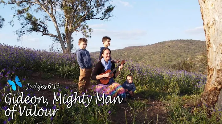 Gideon, Mighty Man of Valour (Judges 6:12)