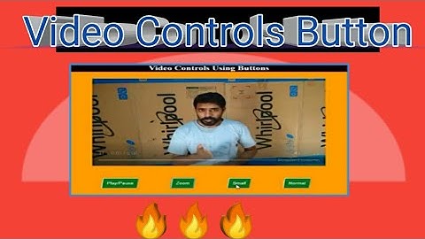 How to Create Video Controls buttons(Play/Pause , Zoom , Normal , Small ) Using HTML & CSS....