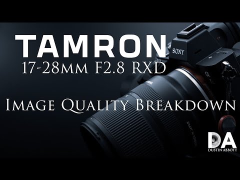Tamron 17-28mm F2.8 RXD: Image Quality Breakdown | 4K