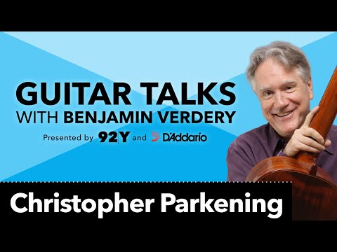 Christopher Parkening on Andrés Segovia: Guitar Talks with Benjamin Verdery