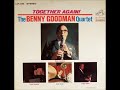 Together again  the benny goodman quartet 1964usabig band jazz