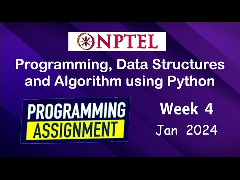 NPTEL Programming, Data Structures and Algorithms using Python Programming Assignment 4 Jan-2024