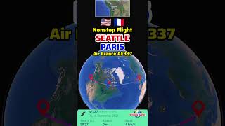 Seattle to Paris Flight Route with Air France AF337 | Airbus A350-941 