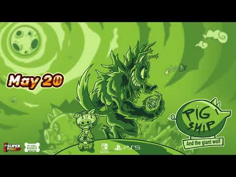 PigShip and the Giant Wolf - Release Date Trailer - Nintendo Switch and PS5