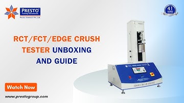 RCT/FCT/Edge Crush Tester (Model No. PCT-111S) Unboxing and Guide | Presto Group