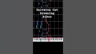 Universe Cat Drowning 溺れる宇宙猫 | kikuo PIANO 1/3 #piano #vocaloid