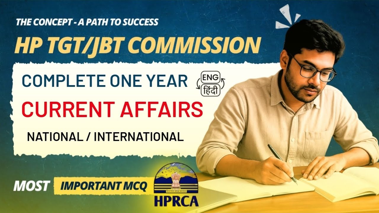 Complete One Year Current Affairs MCQs for HP TGT/JBT Commissions 2025 || Current Affairs 2025 