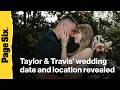 Taylor Swift and Travis Kelce's wedding date and location revealed as save-the-dates are sent