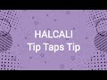 HALCALI - Tip Taps Tip Lyrics