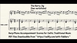 [018] The Kerry Jig, Harp and Piano Accompaniment Score for Celtic Traditional Music
